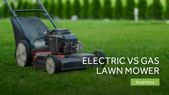 Electric Vs Gas Lawn Mower